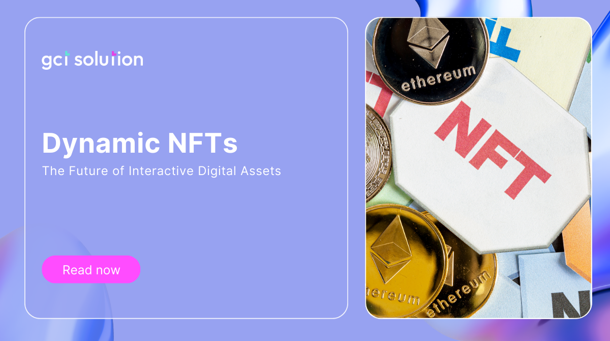 gct solution dynamic nfts